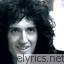 Brian May The Dream Is Over lyrics
