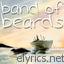 Band Of Beards lyrics