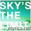 Sky's The Limit lyrics
