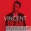 Vincent Dean lyrics