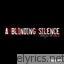 A Blinding Silence lyrics