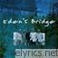 Edens Bridge From Here Today lyrics