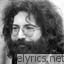 Jerry Garcia Palm Sunday alternate Take lyrics
