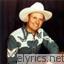 Gene Autry Let The Rest Of The World Go By lyrics