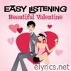 Easy Listening: Beautiful Valentine