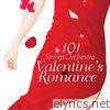 Valentine's Romance - 101 Strings Orchestra