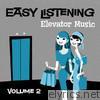 Easy Listening - Elevator Music, Vol. 2
