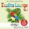 Exotica Lounge: 25 Tiki, Jungle, and Oriental Classics, Vol. 1