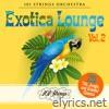 Exotica Lounge: 25 Tiki, Jungle, and Oriental Classics, Vol. 2