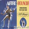 Astro Sounds - From Beyond the Year 2000 (Re-mastered)