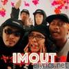 Imout (feat. Luci J, Guddhist Gunatita, Polo Pi, Youngwise & Ghetto Gecko) - Single