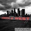 Smith & West (feat. Mozzy) - Single