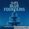 Blue Fountains (feat. Thnk Void, Cooper Rivers & Luke Von) - Single