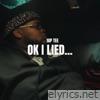 OK I Lied... - Single