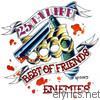 25 Ta Life - Best of Friends Enemies