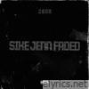 SIKE JENN FADED - Single