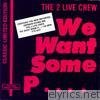We Want Some Pussy - EP
