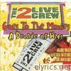 2 Live Crew - Goes to the Movies - a Decade of Hits