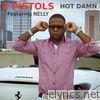 2 Pistols - Hot Damn (feat. Nelly) - Single
