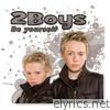 2boys - Be Yourself