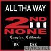 All Tha Way (Remix) - Single