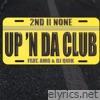 Up 'N Da Club (feat. AMG & DJ Quik) - EP