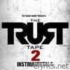 The Trust Tape 2 (Instrumentals)