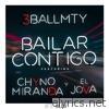 Bailar Contigo (feat. Chyno Miranda & El Jova) - Single