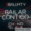 Bailar Contigo (feat. Chyno & El Jova) - Single