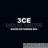 Mouse Master (Super Extended Mix) - EP