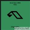 3lau - Easy (feat. XIRA)