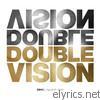 Double Vision - Deluxe Single