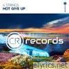 Not Give Up - Single