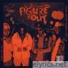 Figure It Out - EP