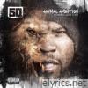 50 Cent - Animal Ambition: An Untamed Desire To Win (Deluxe Version)