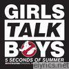 5 Seconds Of Summer - Girls Talk Boys (Stafford Brothers Remix) [From 
