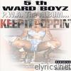 5th Ward Boyz - P.W.A. The Album Keep It Poppin’