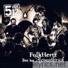 FolkHertz (Live im Heimathirsch)