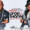 Drop Dat Thang (Worst Behavior) [feat. DJ Trucker] - Single