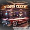 RIDING CLEAN - Single