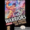 Warriors (feat. Kabuto the Python) - Single