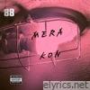 MERA KON - Single