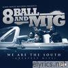 8ball & Mjg - We Are the South (Greatest Hits)