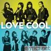 LOVE COOL - Single