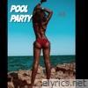 Pool Party - Single