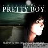 A Bullet For Pretty Boy - Beauty in the Eyes of the Beholder - EP
