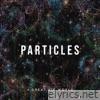 A Great Big World - Particles