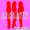 Ring Me Honey 2016 - EP
