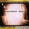 A Northern Chorus - Before We All Go to Pieces