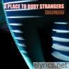 A Place To Bury Strangers - Hologram - EP